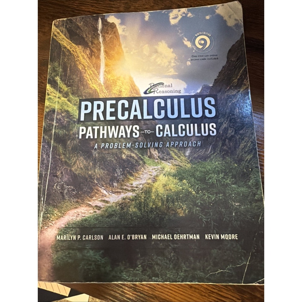 Rational Reasoning PreCalculus Pathways to Calculus 9th ed Access Code Used
